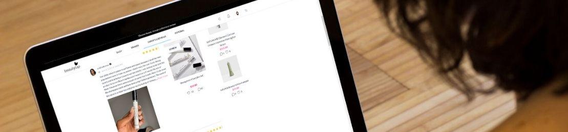 Why It’s Time For Beauty Brands To Pay Much Closer Attention To The Quality Of Their Product Reviews
